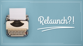 Relaunch: Der erste Blogbeitrag Relaunch: Der erste Blogbeitrag